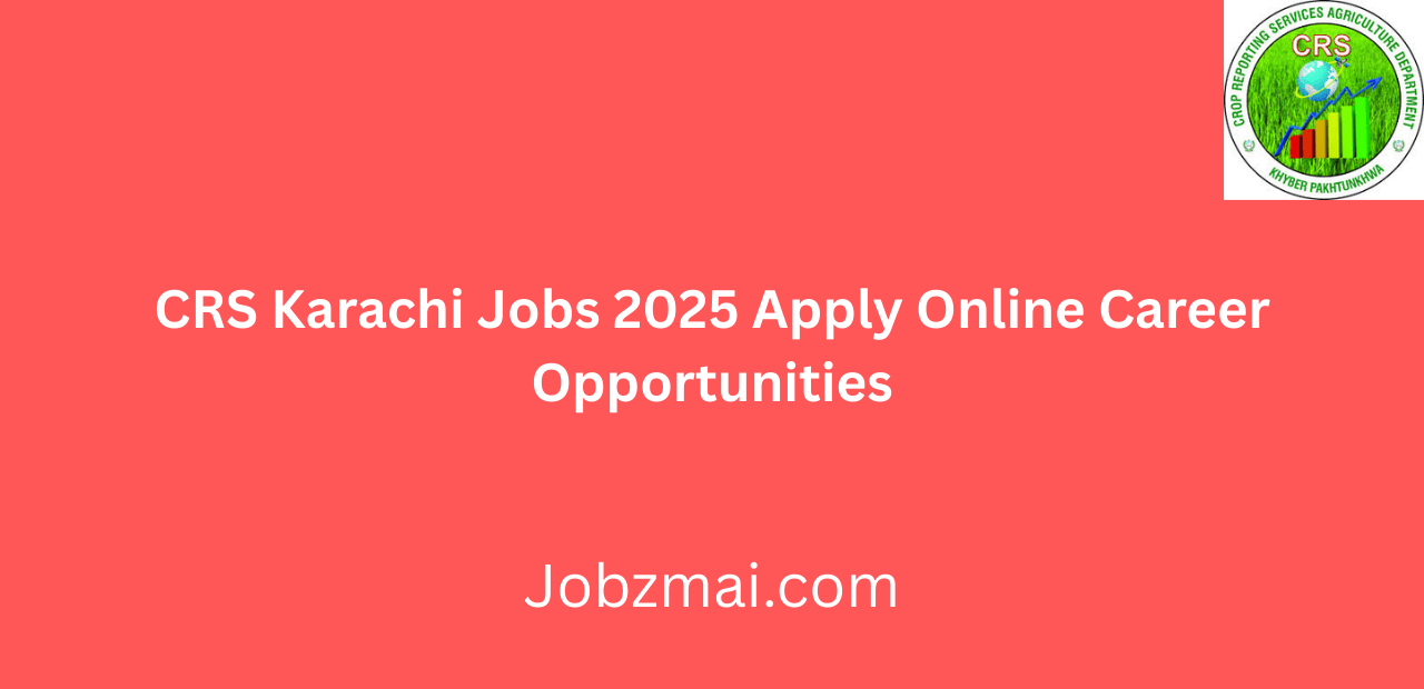 CRS Karachi Jobs 2025 Apply Online Career Opportunities