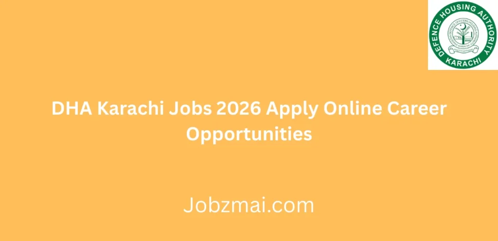 DHA Karachi Jobs 2026 Apply Online Career Opportunities