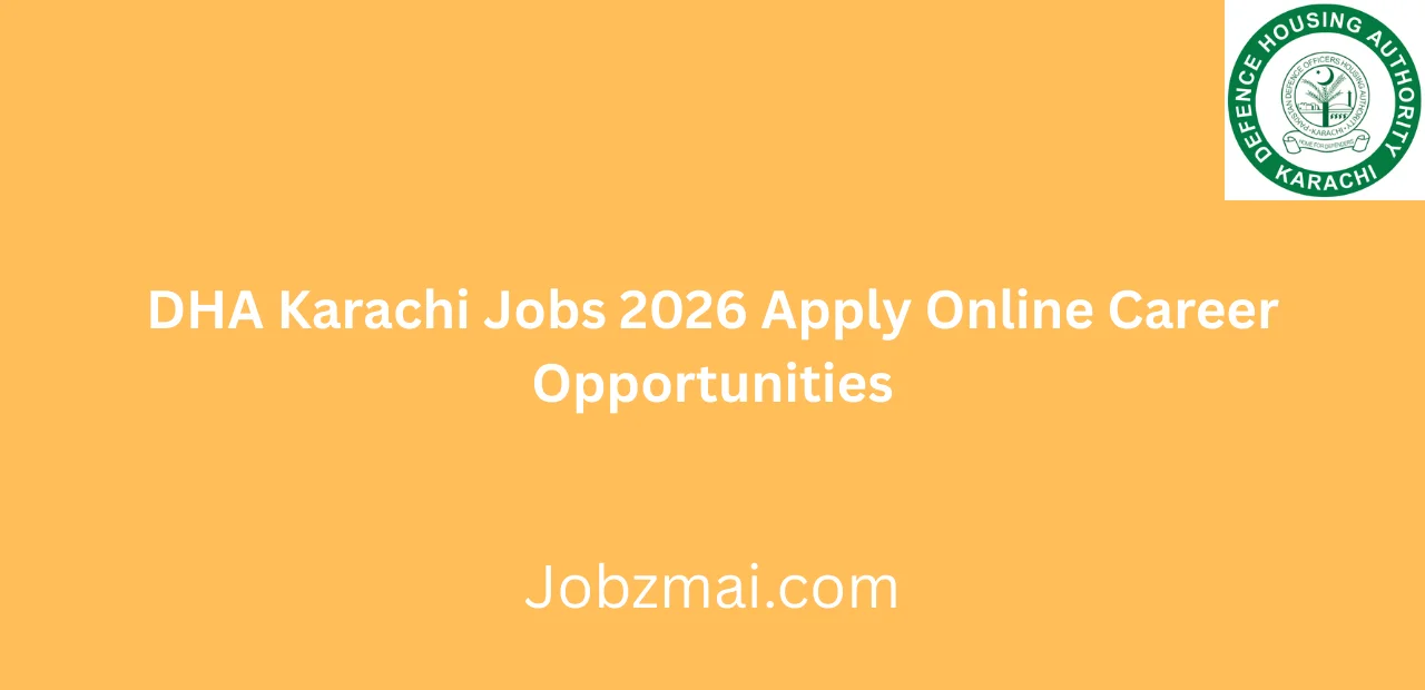 DHA Karachi Jobs 2026 Apply Online Career Opportunities