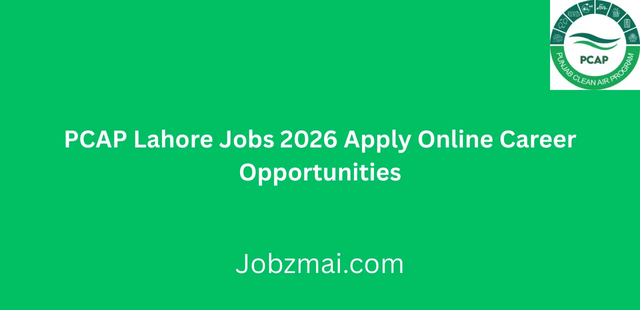 PCAP Lahore Jobs 2026 Apply Online Career Opportunities