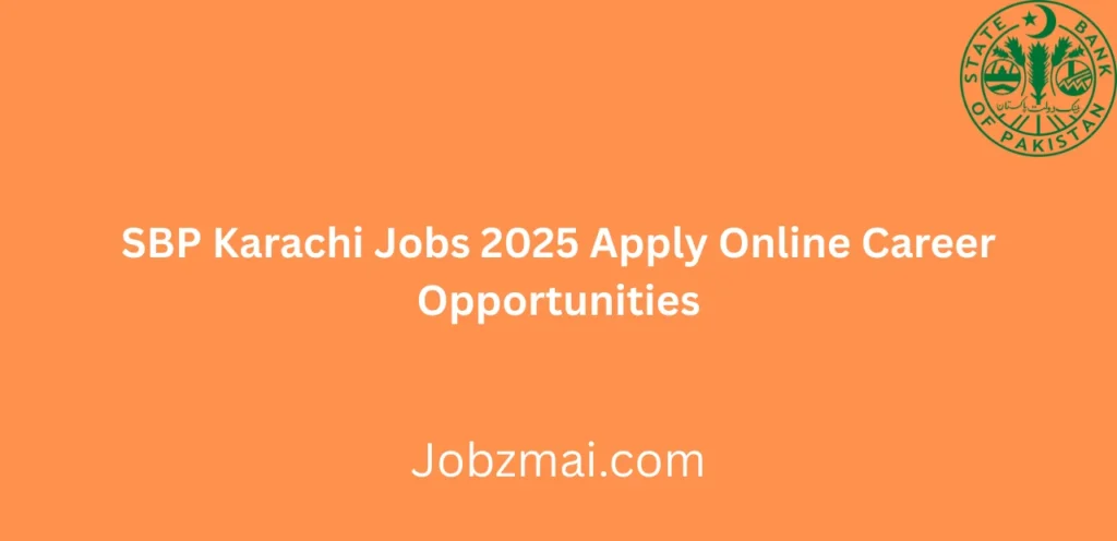 SBP Karachi Jobs 2025 Apply Online Career Opportunities