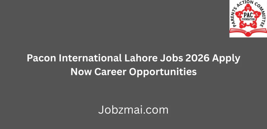 Pacon International Lahore Jobs 2026 Apply Now Career Opportunities