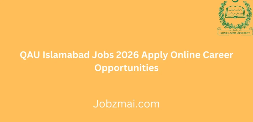 QAU Islamabad Jobs 2026 Apply Online Career Opportunities