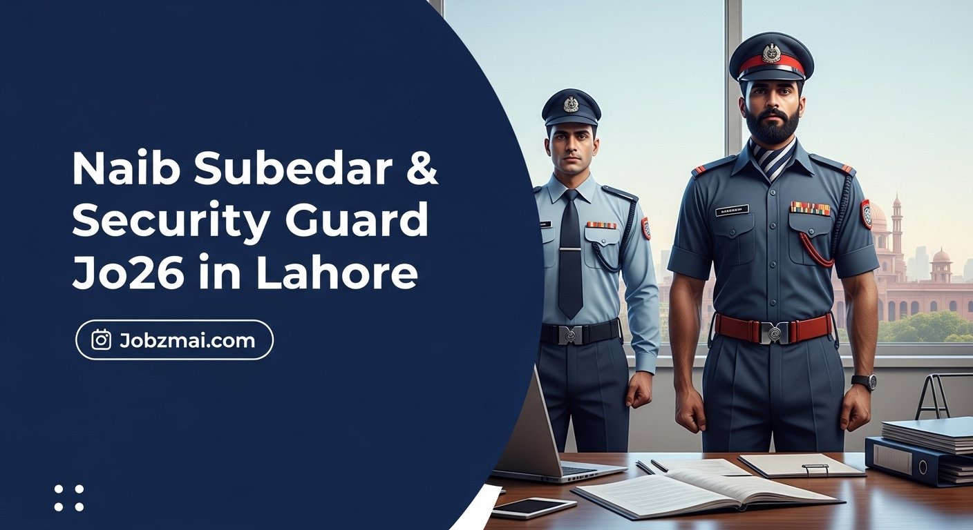Naib Subedar & Security Guard Jobs 2026 in Lahore